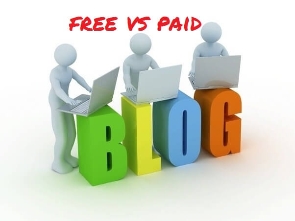 Free blogging or Paid blogging | Make Choice-Start Blogging